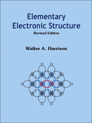 cover image of Elementary Electronic Structure (Revised Edition)